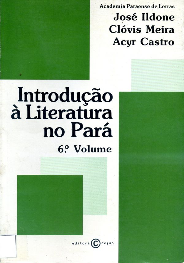 Introdução à Literatura no Pará - Vol. VI - Antologia - 800 MEI